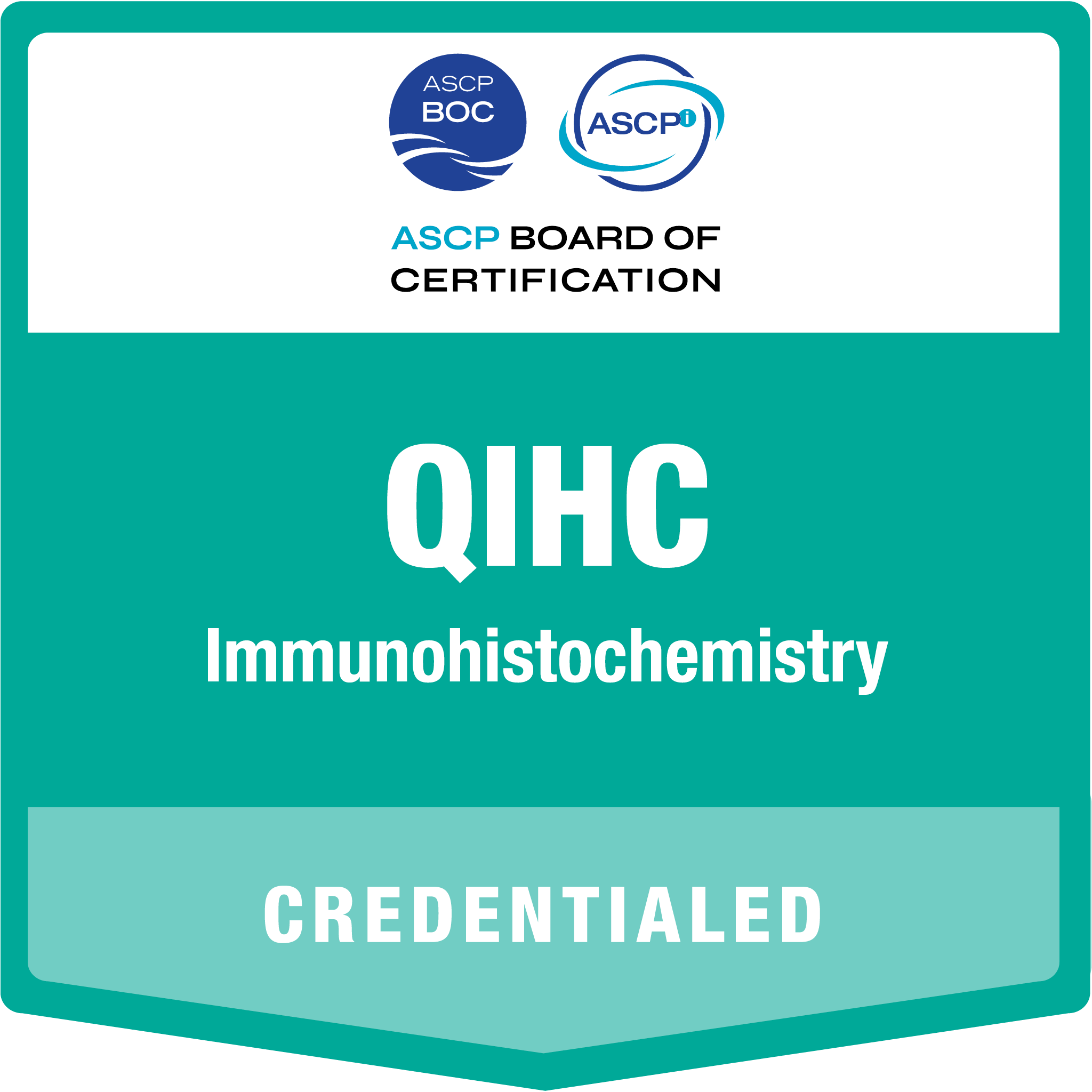 QIHC — Qualification in Immunohistochemistry — verified digital badge issued by the ASCP Board of Certification